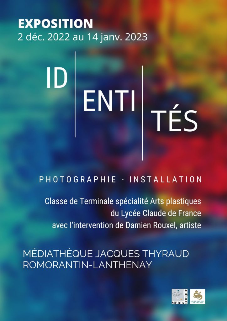 Exposition "Identités" à la Médiathèque avec la classe de Terminale spécialité Arts Plastiques du Lycée Claude de France et l'artiste Damien Rouxel
