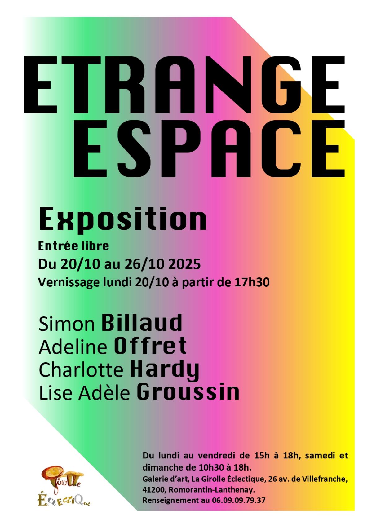 Etrange espace, exposition à la Girole Eclectique